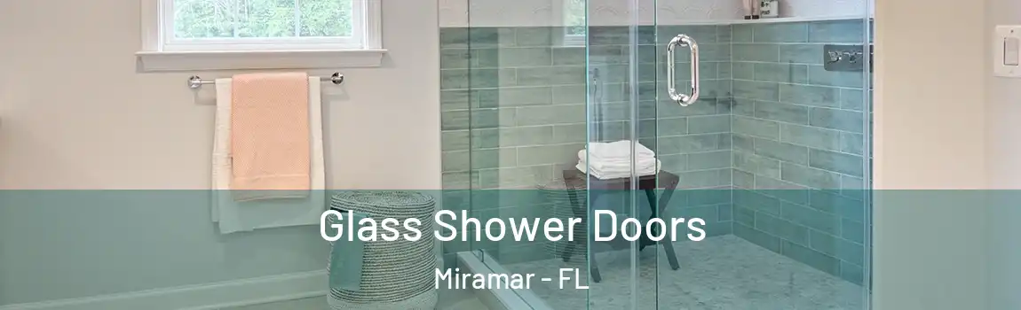  Glass Shower Doors Miramar - FL